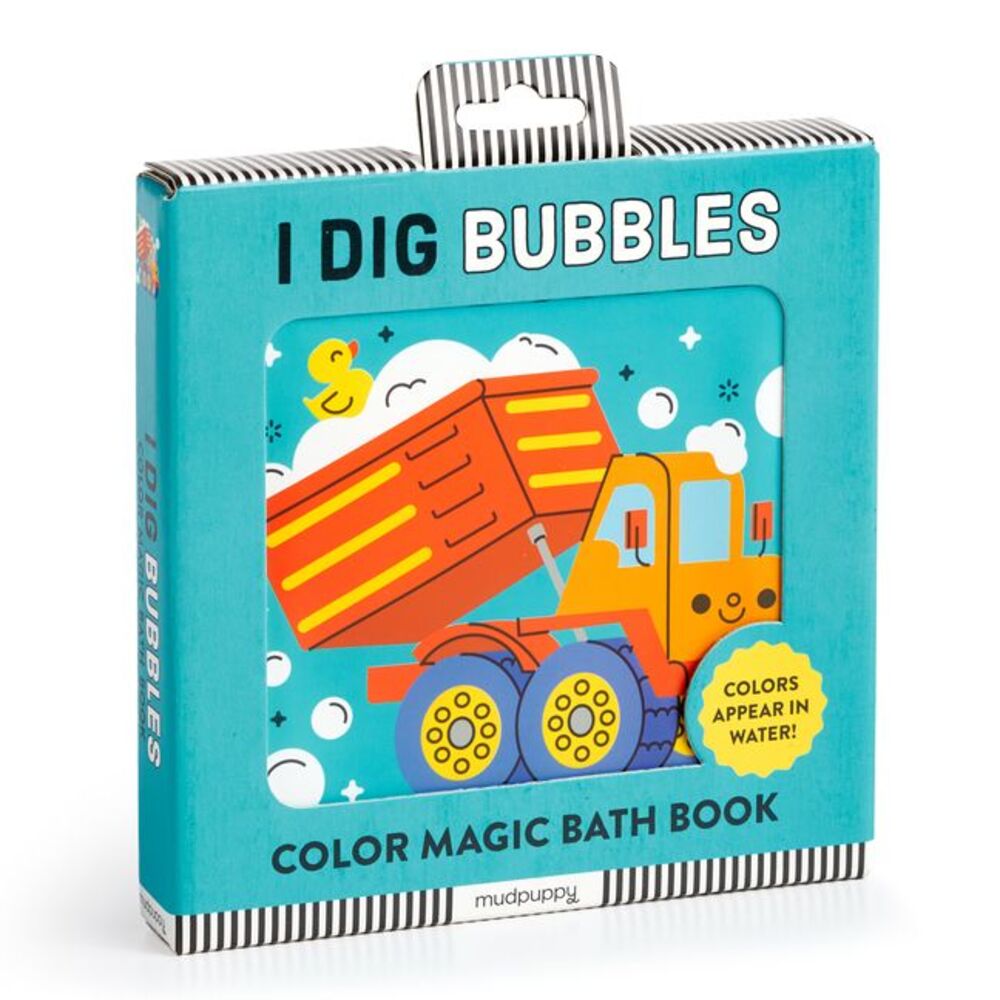 I Dig Bubbles! Color Magic Bath Book -- Mudpuppy